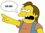 Click image for larger version

Name:	Nelson Muntz.gif
Views:	177
Size:	13.9 KB
ID:	86828