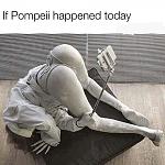 Click image for larger version

Name:	ifpompei happened today.jpg
Views:	715
Size:	136.4 KB
ID:	120548